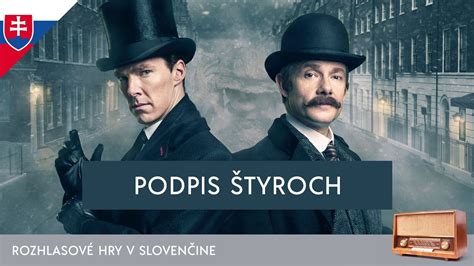 Sir Arthur Conan Doyle Sherlock Holmes Podpis štyroch rozhlasová
