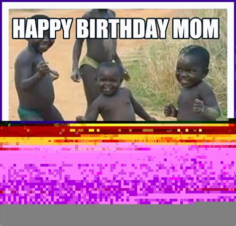 Birthday Memes For Mom Birthdaybuzz