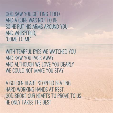 God Saw You Getting Tired Poems Pinterest Poem Funeral And Dads