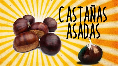 Antes de pasar a explicar cada método hay que dejar claro que, para todos ellos, debemos realizar un corte en la piel de las castañas antes de ponerlas al fuego. Cómo hacer castañas asadas - YouTube