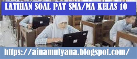 Latihan Soal Pat Sejarah Indonesia Sma Kelas 10 X Kurikulum 2013