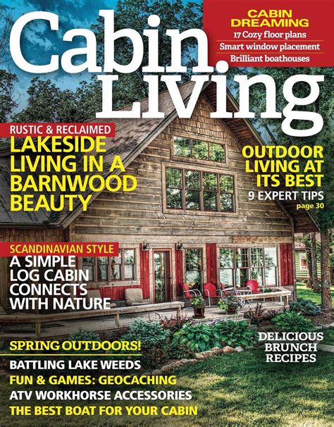 Cabin Living April 2016 Magazine Get Your Digital Subscription
