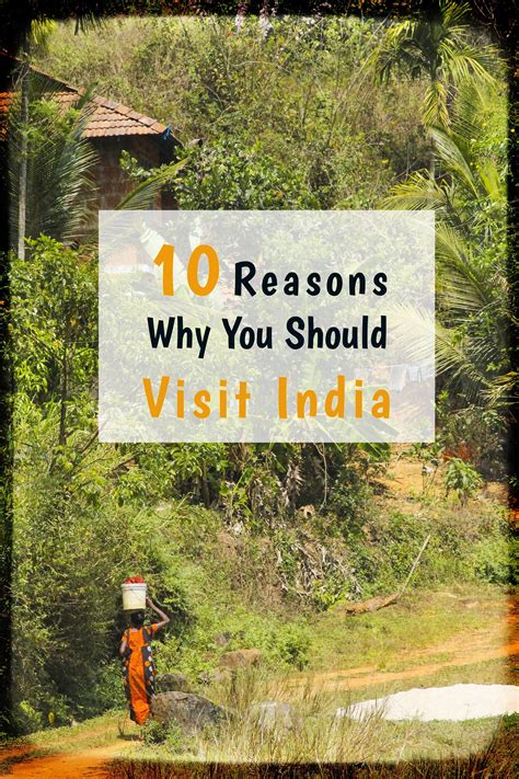 10 Really Good Reasons Why You Should Visit India Not Just Once