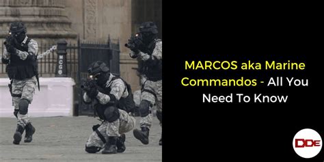 This Is Why Marine Commandos Marcos Deployed In Ladakh Dde