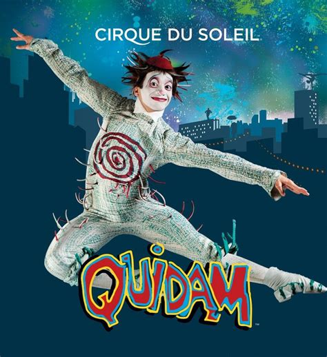 Quidam Crique Du Soleil Cirque Du Soleil Cirque Poster
