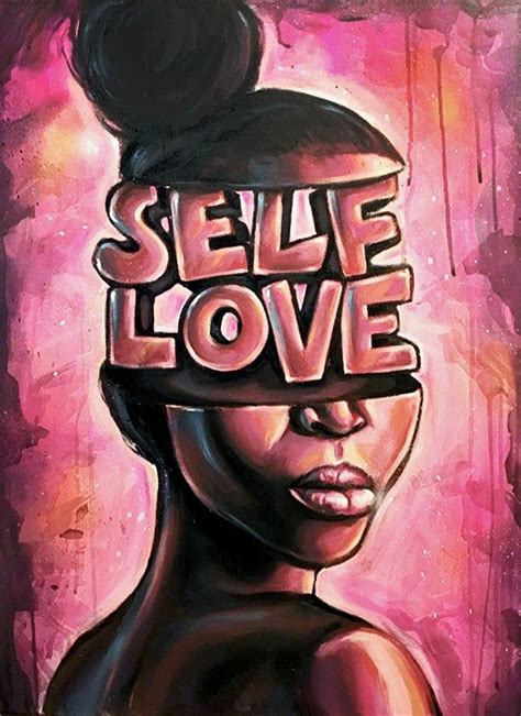 Self Love Black Love Art Black Art Painting Black Art
