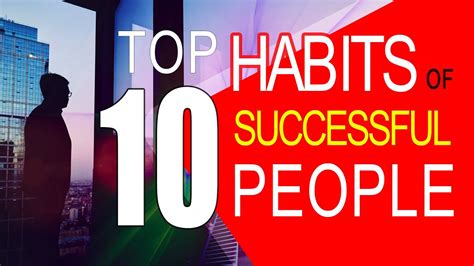 TOP 10 HABITS OF SUCCESSFUL PEOPLE - YouTube