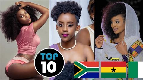 AFRICAN COUNTRIES WITH THE MOST BEAUTIFUL GIRLS 2021 RANKED YouTube