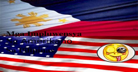 Impluwensya Ng Mga Amerikano Sa Pilipinaspagkainkasuotanlibangan