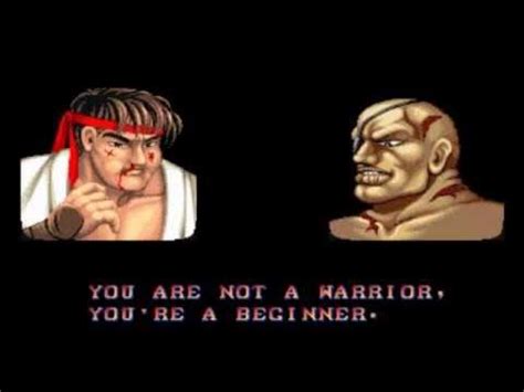 You hadn't promoted yourself to general yet. Street Fighter 2 Win Quote Compilation - YouTube