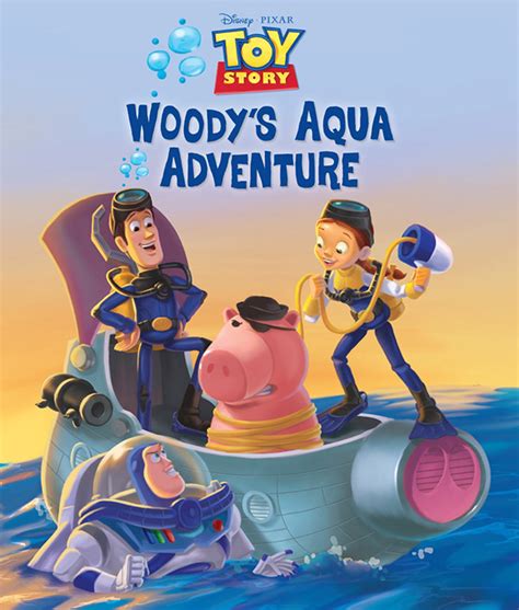Toy Story Woodys Aqua Adventures By Disney Book Group On Behance