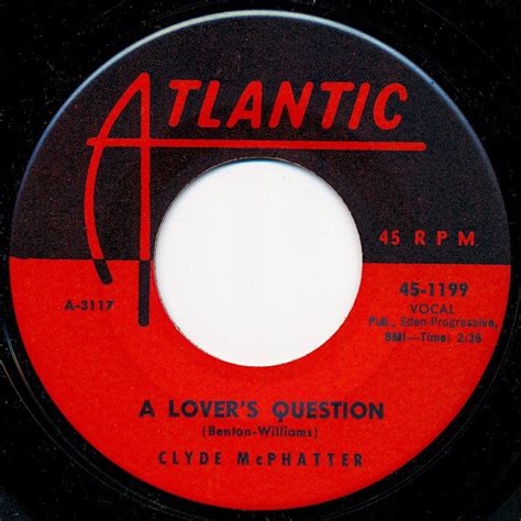 Clyde Mcphatter A Lovers Question I Cant Stand Up Alone Vinyl 7