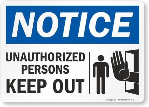 Unauthorized Persons Keep Out Signs