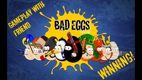 Bad Eggs Online With A Friend Youtube