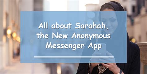 All About Sarahah The New Anonymous Messenger App Online Sense