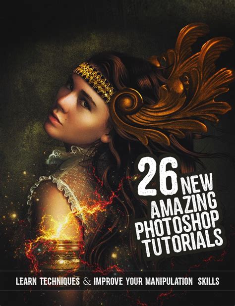 26 New Amazing Adobe Photoshop Tutorials To Improve Your Manipulation