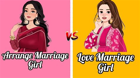 Arrange Marriage Girl Vs Love Marriage Girl 😍🥰🤗 Youtube