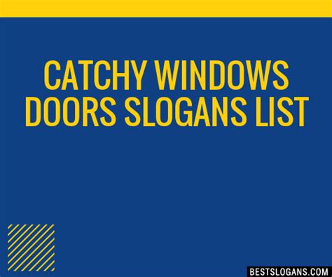 100 Catchy Windows Doors Slogans 2024 Generator Phrases Taglines