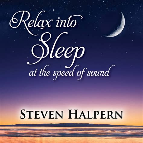 Your Best Music For Sleep Steven Halperns Inner Peace Music