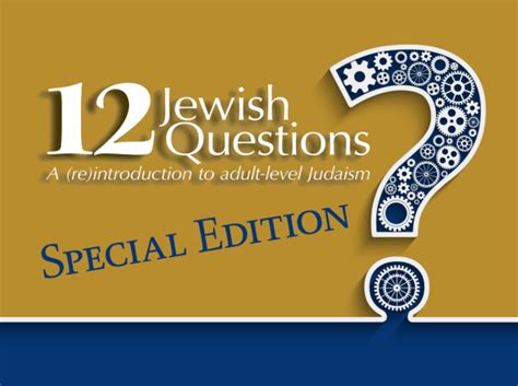 12 Jewish Questions Special Edition Washington Hebrew Congregation