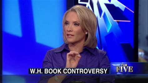 Dana Perino Provides Perspective On Controversial Book On Obama Administration Says She Has