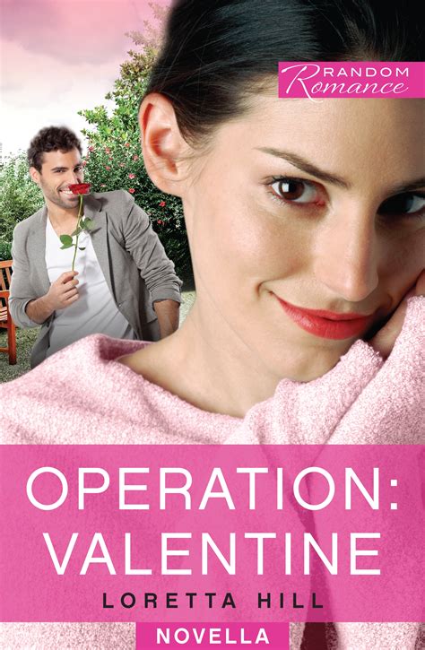 Operation Valentine By Loretta Hill Penguin Books Australia