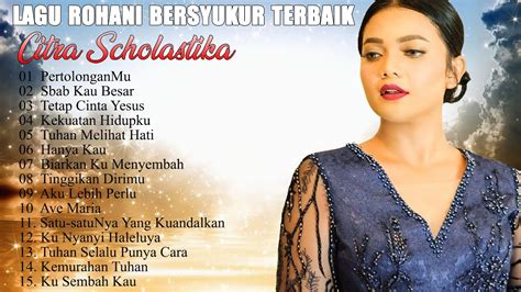Top 20 Lagu Rohani Paling Menyantuh Full Album Paling Syahdu And Enak Di Dengar Youtube