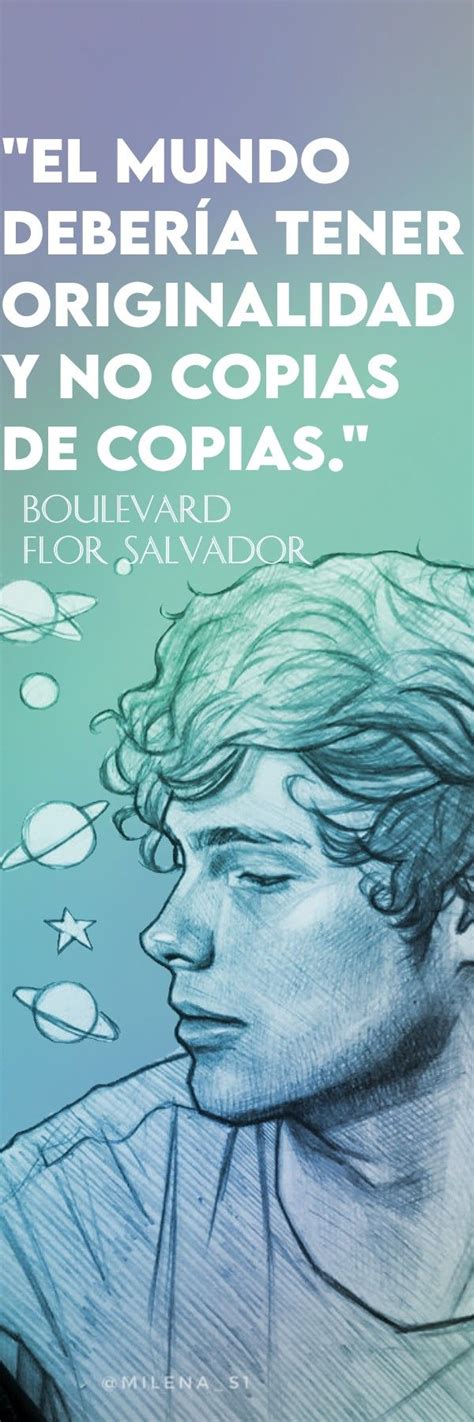 Salvador pdf gratis libro boulevard de flor m. Boulevard Flor Salvador Separador | Frases bonitas de ...