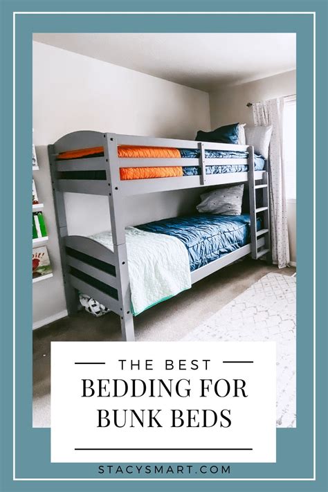 The Best Bedding For Bunk Beds Stacy Smart Bunk Beds Bunks Bunk