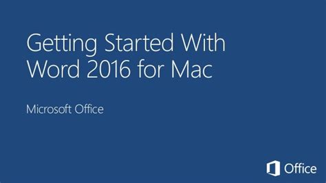 Getting Started With Word 2016 For Mac