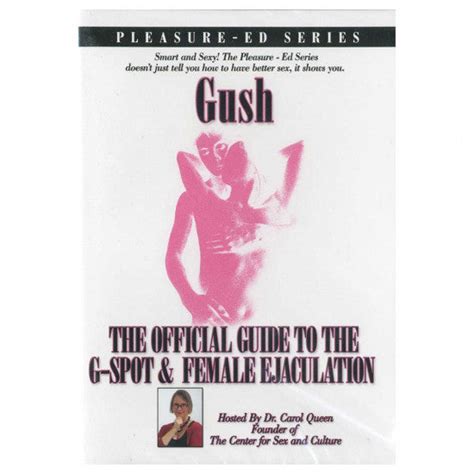 Gush Ultimate Guide To The G Spot And Female Ejaculation Mykinkystuff
