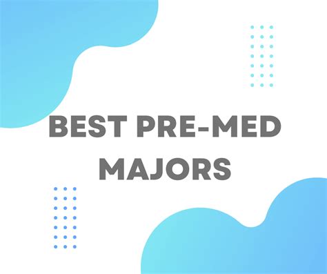 Best Pre Med Majors In 2023