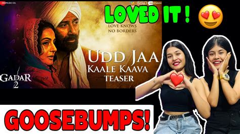 Udd Jaa Kaale Kaava Gadar Song Reaction Sunny Deol Ameesha Reaction Gadar Trending