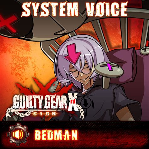 Guilty Gear Xrd Sign Bedman Voice Pack