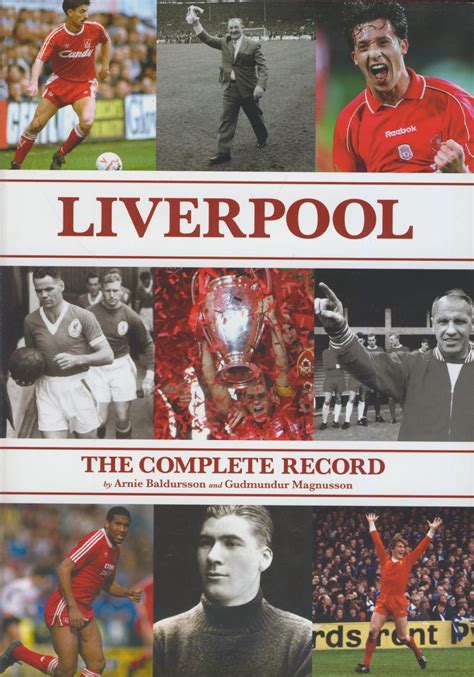 Liverpool The Complete Record Football Club History Books
