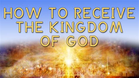 How To Receive The Kingdom Of God 10 7 18 Pcg New England District
