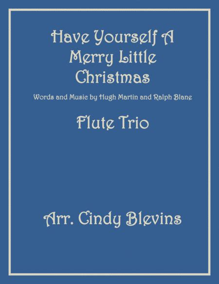 Have Yourself A Merry Little Christmas From Meet Me In St Louis Sheet