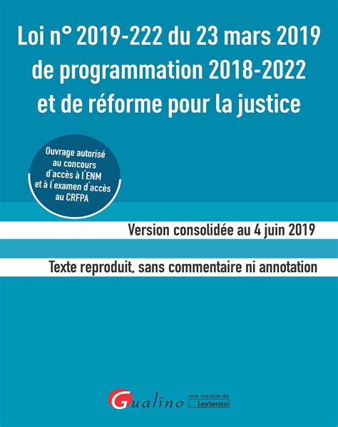 Loi N°2019 222 Du 23 Mars 2019 De Programmation 2018 2022 Et De Réforme