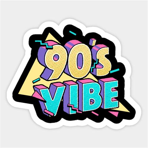 90s Vibe Pop Culture Sticker Teepublic