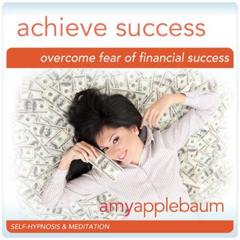 Overcome Fear Of Financial Success Self Hypnosis And Meditation By Amy