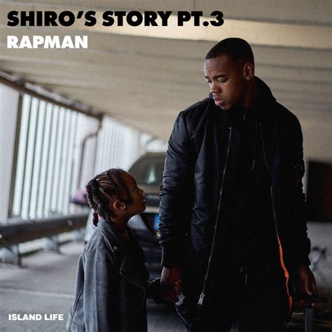 Shiros Story Pt 3 Single By Rapman Spotify