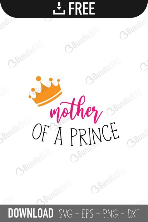 Mother Of A Prince Svg Cut Files Free Download
