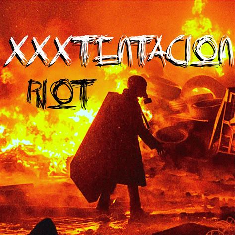 Xxxtentacion Riot Rxxxtentacion