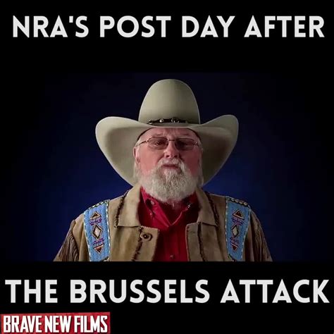 I Am The Nra Are You Sure Of That So This Happened One Day After The Brussels