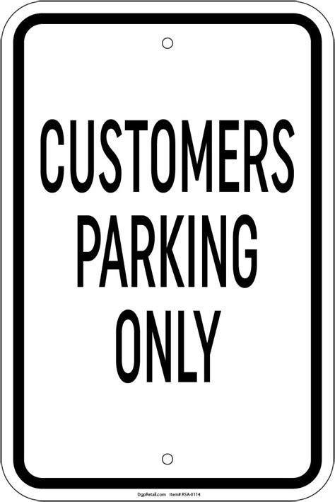 Customer Parking Only Sign 8x12 Aluminum Signs Retail