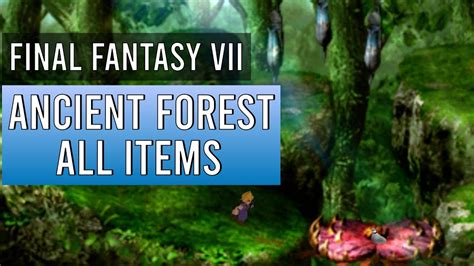 Final Fantasy 7 Ancient Forest Walkthrough All Items Chests And