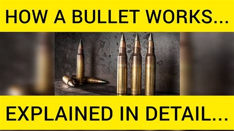 Unveiling The Mysteries How A Bullet Works Explained In Detail