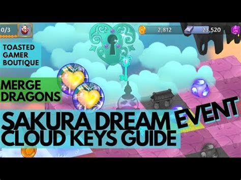 Helpful merge dragons video guide to beat events quickly! Merge Dragons Sakura Dream Event • Cloud Keys Guide ☆☆☆ - YouTube