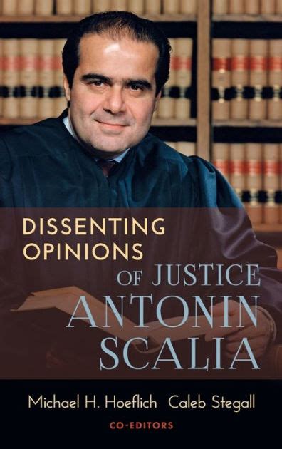 Dissenting Opinions Of Justice Antonin Scalia Michael 44 Off