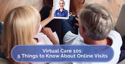 Virtual Care 101 5 Things To Know About Online Visits Physiomed